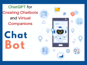 ChatGPT-for-Creating-Chatbots-and-Virtual-Companions