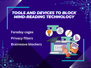 Tools and devices to block mind-reading technology